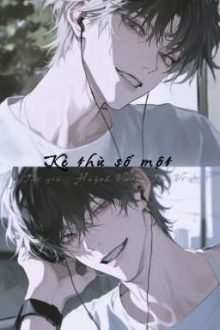 Kẻ Thù Số Một | Alpha X Alpha |