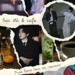 [Abo][Wonhui] Bạc Hà Và Cafe