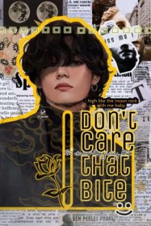 (Taekook)[Eabo] I Don’t Care That Bite!