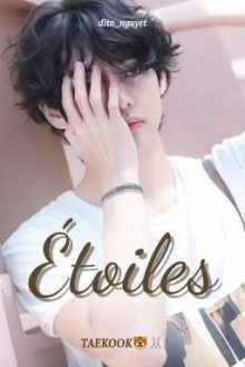 || Taekook || • Étoiles • || Dltn_Nguyet ||