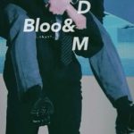 [Minwon] Blood&Bloom