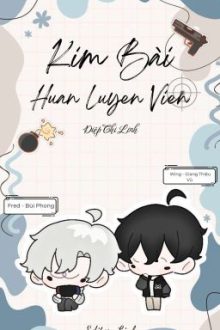 [ Edit ] Kim Bài Huấn Luyện Viên – Điệp Chi Linh