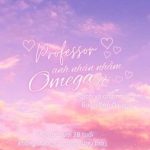 [Đm/Edit] Giáo Sư, Anh Nhận Nhầm Omega Rồi