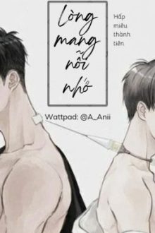 [Đam Mỹ – Abo] Lòng Mang Nỗi Nhớ