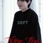 [Faker-Deft] Ngọc Trai