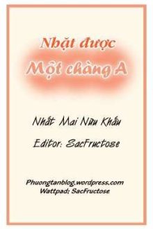 【Đam Mỹ/Abo】Nhặt Được Một Chàng A