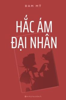 [Hoàn][Trọng Sinh] [He] Hắc Ám Đại Nhân