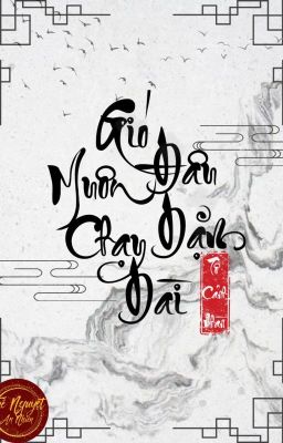 [Edit|Đm] Gió Đâu Muôn Dặm Chạy Dài