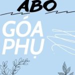 [Edit-Abo] Góa Phụ – Trì Tổng Tra