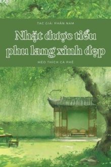 [Dm/Og] Nhặt Được Tiểu Phu Lang Xinh Đẹp