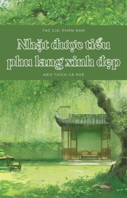 [Dm/Og] Nhặt Được Tiểu Phu Lang Xinh Đẹp Poster
