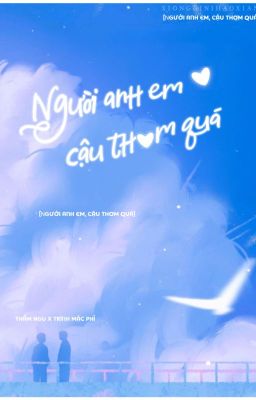 [Đm] Người Anh Em, Cậu Thơm Quá! Poster
