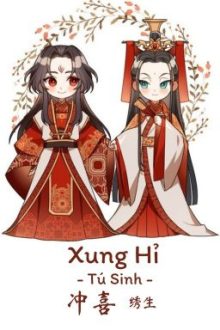[Edit Hoàn/ Đam Mỹ] Xung Hỉ (Trọng Sinh)