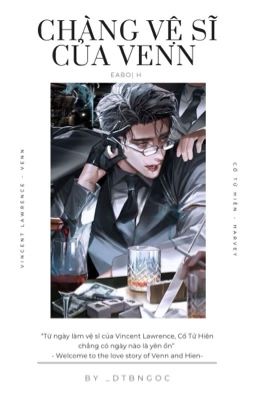 Eabo | H+ | Chàng Vệ Sĩ Của Venn