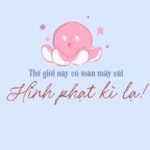 [18+, Bl] Thế Giới Này Toàn Có Mấy Cái Hình Phạt Kì Lạ!
