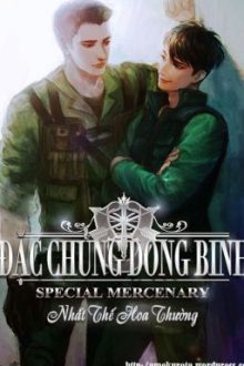 [Đam] Đặc Chủng Dong Binh – Nhất Thế Hoa Thường