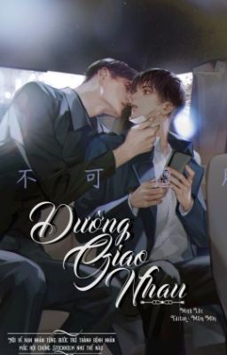 (Đm/Edit/Hoàn) Đường Giao Nhau