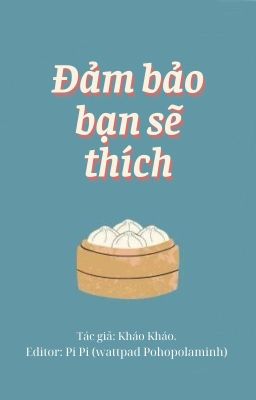 [Đm/Done] Đảm Bảo Bạn Sẽ Thích
