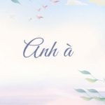 [Đm/Song Tính/Done] Anh À