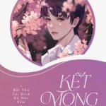 [Đm/H/Done] Kết Mộng Xuân – Tần Tam Kiến