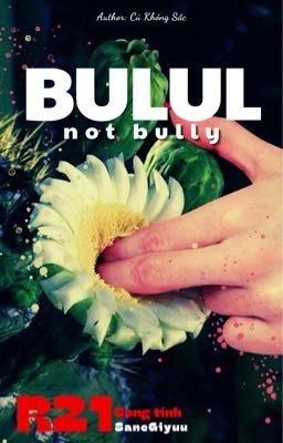 | 𝐒𝐚𝐧𝐞𝐆𝐢𝐲𝐮𝐮 | ‘Bulul’ Not Bully – R21/Song Tính. Poster