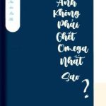 [Đam Mỹ] [Abo] Anh Không Phải Ghét Omega Nhất Sao?
