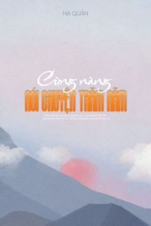 Bhtt | Hoàn | Cùng Nàng Nói Chuyện Trăm Năm