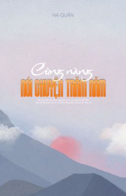 Bhtt | Hoàn | Cùng Nàng Nói Chuyện Trăm Năm Poster