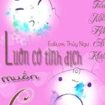 [Khoái Xuyên] Luôn Có Tình Địch Muốn Công Lược Ta-Tiểu Miêu Bất Ái Khiếu