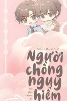 [ Edit – Đam Mỹ/ Thô Tục ] Người Chồng Nguy Hiểm – Hồi 3