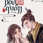 [Đm-End] Sau Khi Xuyên Thư Bị Bạo Quân Đánh Dấu – Trì Linh