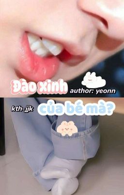 Taekook | Đào Xinh Của Bé Mà? Poster