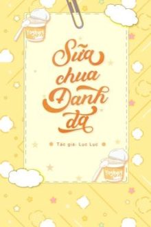 [Bl] [Full] Sữa Chua Đánh Đá