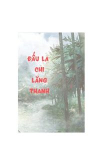 [Đn Đấu La] (Tự Viết) Đấu La Chi Lăng Thanh