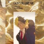 [𝐫𝐚𝐲𝐧𝐞𝐟𝐢𝐧𝐧 – 𝐫𝟐𝟏] 𝐝𝐨𝐧𝐭 𝐛𝐥𝐚𝐦𝐞 𝐦𝐞