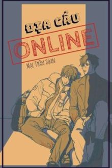 [Edit] Địa Cầu Online – Mạc Thần Hoan