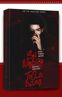 [Hoàn] Hắn Theo Đuổi Sự Nghiệp Trong Tu La Tràng – Tử Vũ Nguyệt Diên