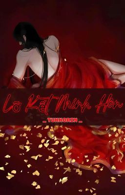 Lỡ Kết Minh Hôn
