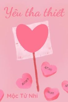 Yêu Tha Thiết (Đm/ Song Tính/ Thô Tục)