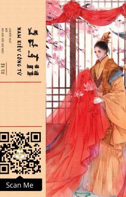 [Đam Mỹ/Hoàn] Nuôi Phu Lang Trong Văn Trạch Đấu – Nam Kiều Công Tử