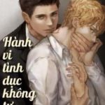 [Abo/Hoàn]Hành Vi Tình Dục Không Tự Nguyện