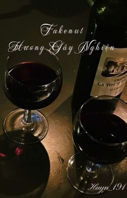 [Fakenut] [Abo] 𐙚 ⋆˚Hương Gây Nghiện ˚୨୧⋆｡