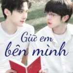[FANFIC SÓI THỎ CP] [THẨM VĂN LANG X CAO ĐỒ] GIỮ EM BÊN MÌNH
