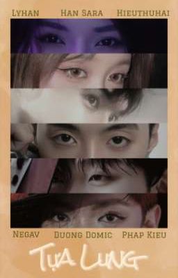 [LyHansara – HieuAn – DuongKieu] Tựa Lưng Poster