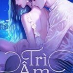 TRÌ ÂM [H Văn]