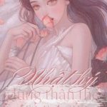 [Hoàn Edit Np] Nhật Ký Dùng Thân Thể Trả Nợ Của Thiếu Nữ Thanh Thuần