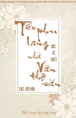 [Đam Mỹ – Hoàn] Tiểu Phu Lang Của Vân Thợ Săn