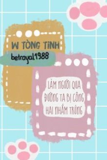 [Hoàn][Đm/Np] Làm Người Qua Đường Ta Bị Công Hai Nhắm Trúng