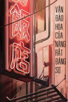 [Gl-Futa-Np] [Hoàn] Vận Đào Hoa Của Nàng Rất Đáng Sợ – Ái Ngân