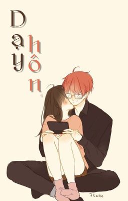 Dạy Hôn – Quân Quân Quân [Hđ•Sắc] [Full]